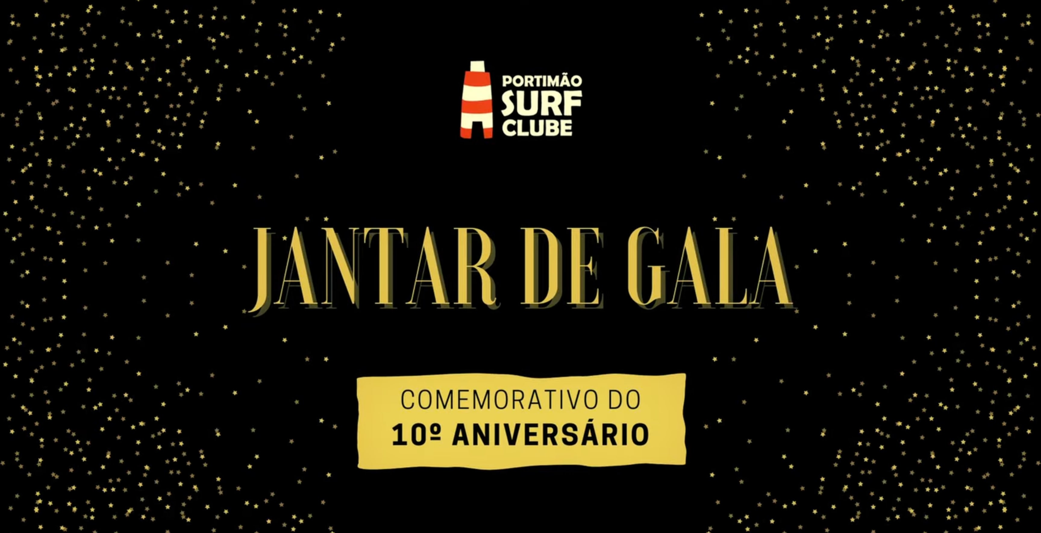 Portimão Surf Club 10th Anniversary Gala Dinner!